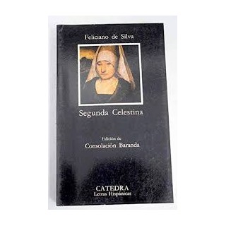 Segunda Celestina (Letras hispanicas)